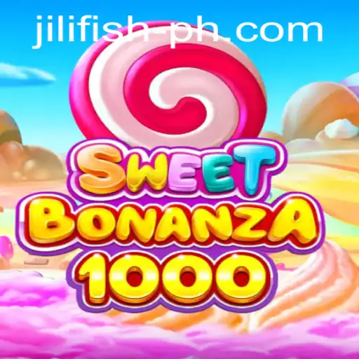 Discover the Thrilling World of SweetBonanza1000 with Jilifish
